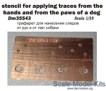 DAN35543 Photoetched: Stencil for applying traces from the hands and from the paws of a dog